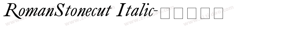 RomanStonecut Italic字体转换